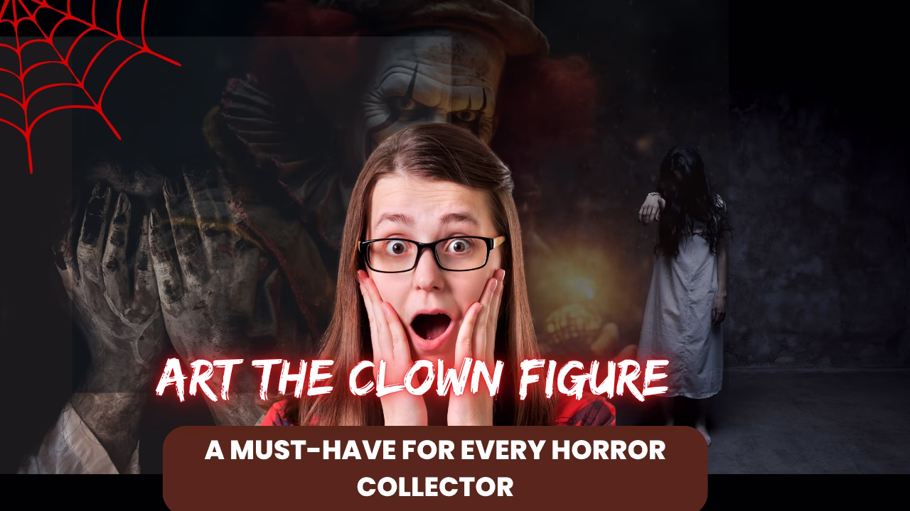 Art the Clown Figure – A Must-Have for Every Horror Collector