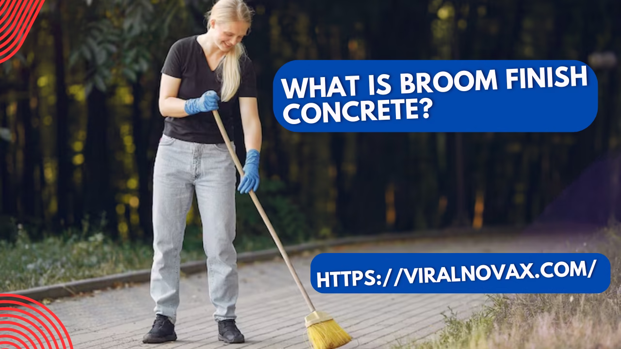 What is broom finish concrete