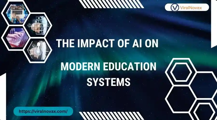 The Impact of AI on Modern Education Systems