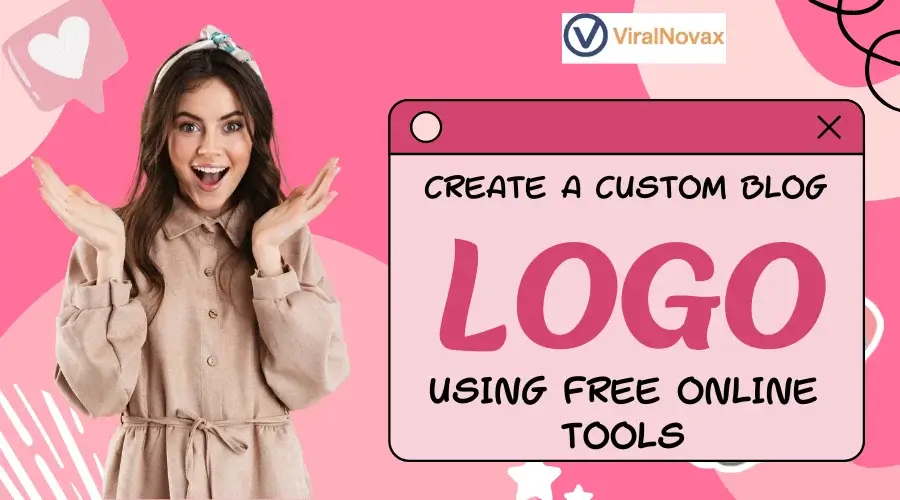 Create a Custom Blog Logo Using Free Online Tools