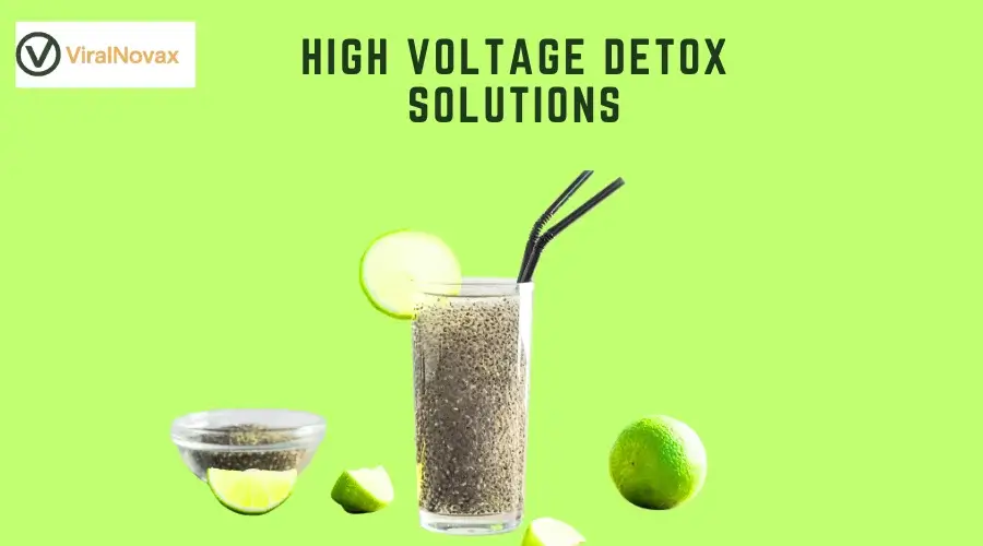 High Voltage Detox Solutions